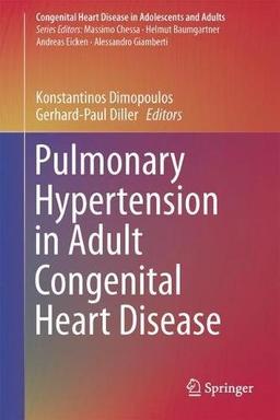 Pulmonary Hypertension in Adult Congenital Heart Disease (Congenital Heart Disease in Adolescents and Adults)