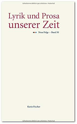 Lyrik und Prosa unserer Zeit: Neue Folge, Band 30