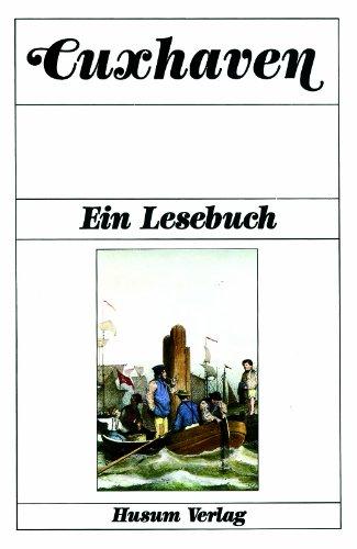 Cuxhaven: Ein Lesebuch