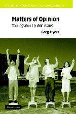 Matters of Opinion: Talking About Public Issues (Studies in Interactional Sociolinguistics, Band 19)