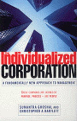 The Individualized Corporation: A Fundamentally New Approach to Management