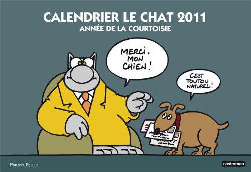 Calendrier Le Chat 2011 : année de la courtoisie