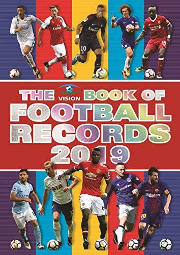 The Vision Book of Football Records 2019 (Vision Books)