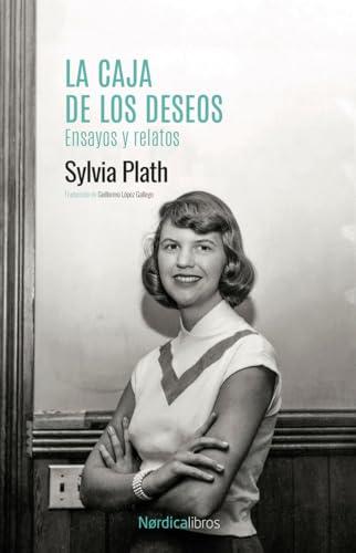 La caja de los deseos. Ensayos y relatos: Ensayos y relatos/ Short Stories, Prose, and Diary Excerpts (Otras Latitudes)