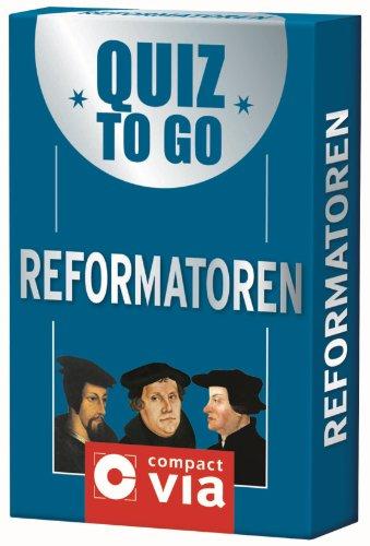 Quiz to go Reformatoren