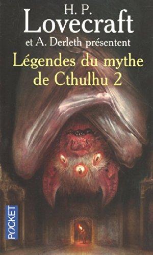 Légendes du mythe de Cthulhu. Vol. 2. La chose des ténèbres