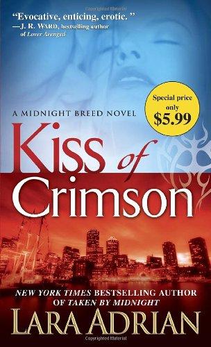 Kiss of Crimson: A Midnight Breed Novel