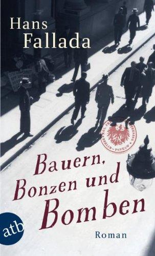 Bauern, Bonzen und Bomben: Roman (fallada)