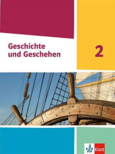 Geschichte und Geschehen 2. Ausgabe Nordrhein-Westfalen, Hamburg und Schleswig-Holstein: Schülerbuch Klasse 7/8 (G9) (Geschichte und Geschehen. Sekundarstufe I)