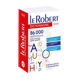 Le Robert maxi : 86.000 définitions : noms communs, noms propres