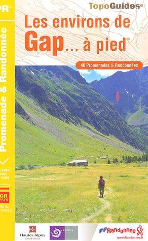 Les environs de Gap... à pied : 46 promenades et randonnées, Le GR de pays Tour du Vieux-Chaillol