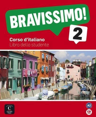 Bravissimo ! 2 : corso d'italiano : libro dello studente