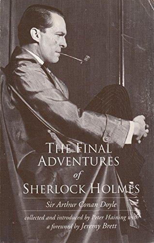 The Final Adventures of Sherlock Holmes