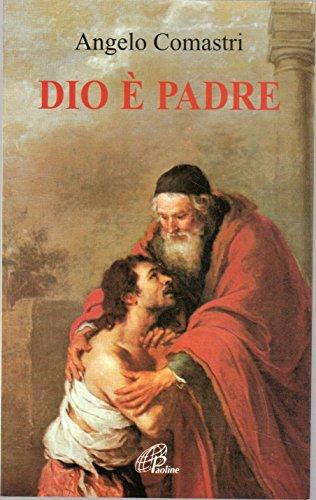 Dio è padre (Spiritualità senza frontiere, Band 23)