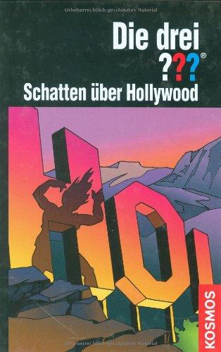 Die drei ???. Schatten über Hollywood (drei Fragezeichen)