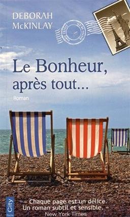 Le bonheur, après tout...