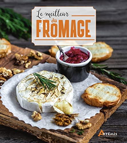 Le meilleur du fromage