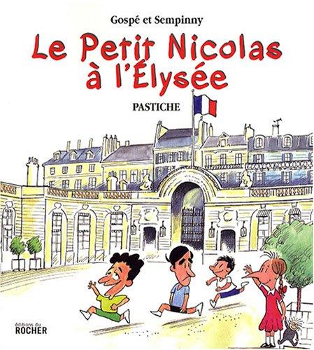 Le petit Nicolas à l'Elysée : pastiche