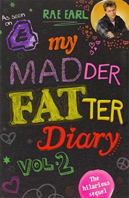 My Madder Fatter Diary