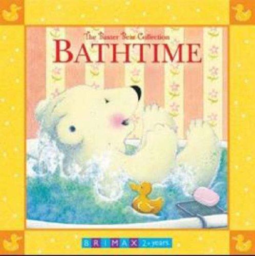 Bathtime (Baxter Bear Collection)