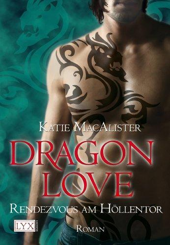 Dragon Love: Rendezvous am Höllentor