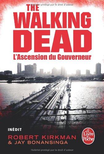 The walking dead. Vol. 1. L'ascension du Gouverneur