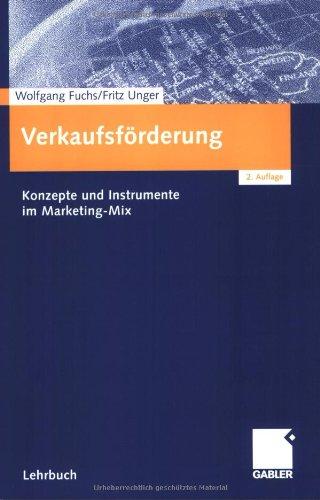 Verkaufsförderung: Konzepte und Instrumente im Marketing-Mix