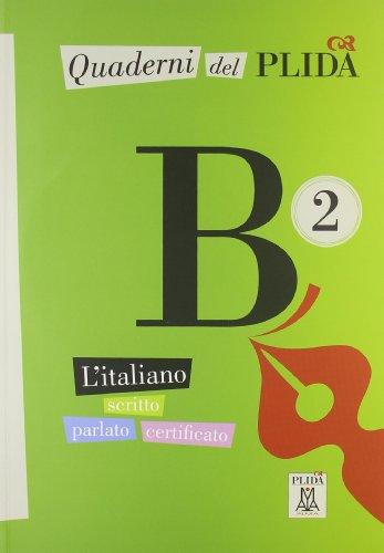 Quaderni Del Plida: Quaderni Del Plida B2 - Libro + CD