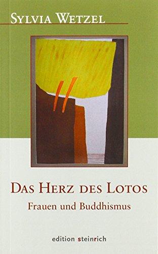 Das Herz des Lotos: Frauen und Buddhismus