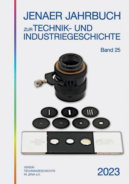 Jenaer Jahrbuch zur Technik- und Industriegeschichte: Band 25