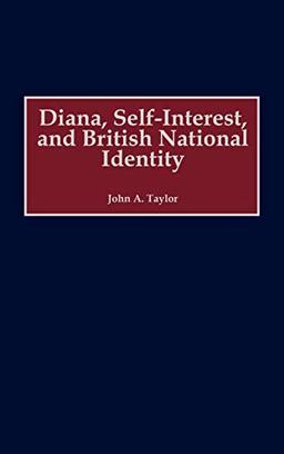 Diana, Self-Interest, and British National Identity