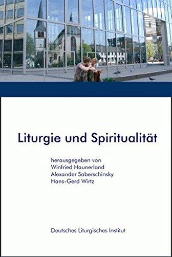 Liturgie und Spiritualität