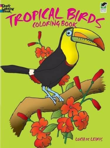 Tropical Birds Coloring Book (Dover Nature Coloring Book)