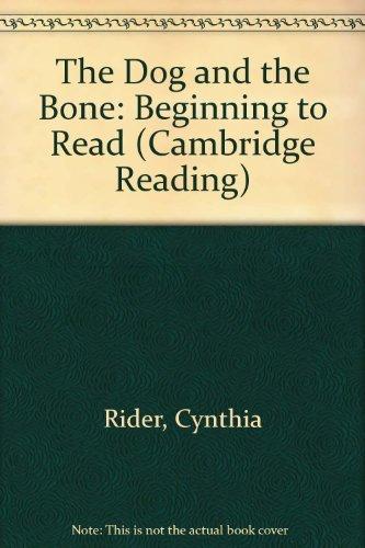 The Dog and the Bone (Cambridge Reading)