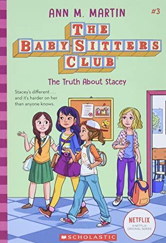 The Truth about Stacey: Volume 3 (Baby-Sitters Club, 3, Band 3)