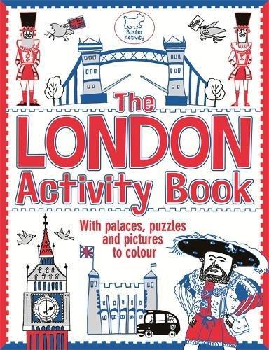 The London Activity Book: With palaces, puzzles and pictures to colour (Buster Activity)