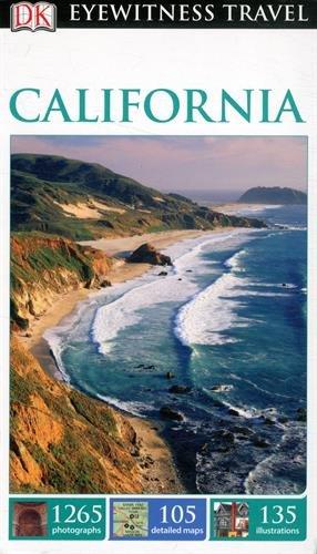 DK Eyewitness Travel Guide: California (Eyewitness Travel Guides)