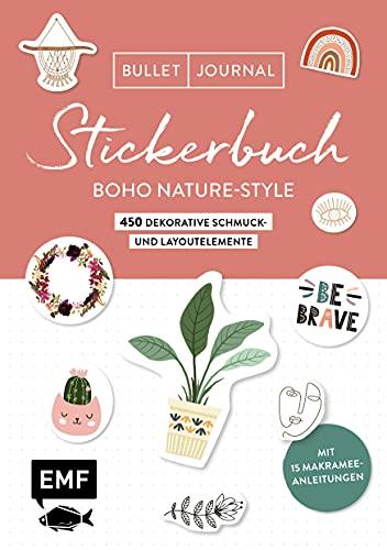 Bullet Journal Stickerbuch – Boho Nature-Style: 700 dekorative Schmuck-und Layoutelemente – Mit Anleitungen für Makramee-Deko – Alle Aufkleber mit ... Alle Aufkleber mit beschreibbarer Oberfläche