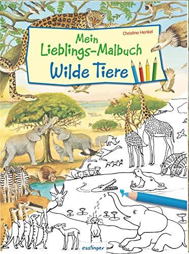 Mein Lieblings-Malbuch – Wilde Tiere