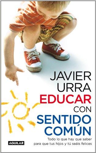 Educar para ser feliz (OTROS GENERALES AGUILAR., Band 718012)