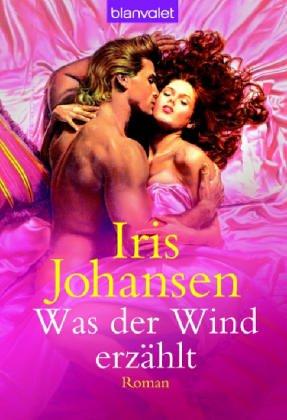 Was der Wind erzählt: Roman