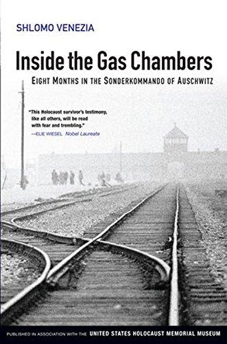 Inside the Gas Chambers: Eight Months in the Sonderkommando of Auschwitz: Eight Months in the Sonderkimmando of Auschwitz