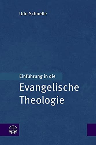 Einführung in die Evangelische Theologie