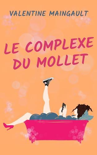 Le Complexe du mollet