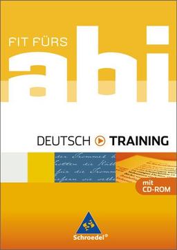 Fit fürs Abi - Ausgabe 2006: Fit fürs Abi: Deutsch - Training