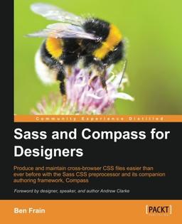 Sass and Compass for Designers (Community Experience Distilled)