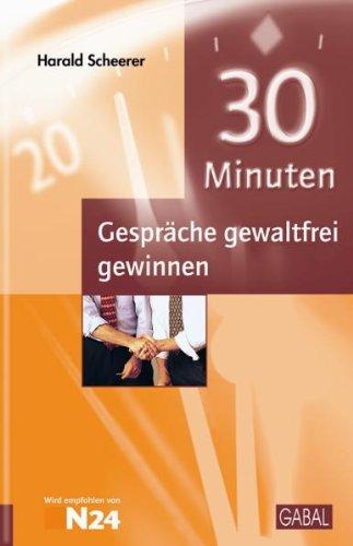 30 Minuten Gespräche gewaltfrei gewinnen