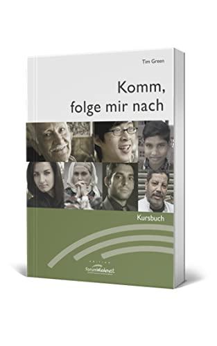 Komm, folge mir nach | Kursbuch