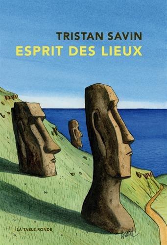 Esprit des lieux : chroniques du monde