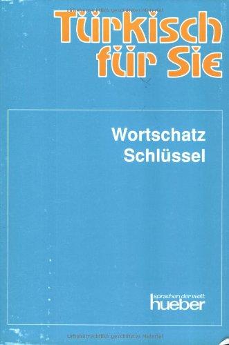 Türkisch für Sie, Wortschatz, Schlüssel